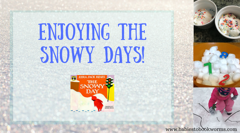 Enjoying The Snowy Days | Snowy Day Fun | Babies To Bookworms