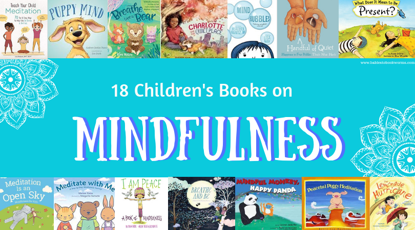 Mindfulness Books for Kids | Teaching Kids to Be Mindful | Babies to ...